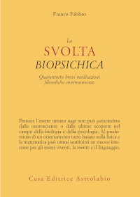 La svolta biopsichica - Astrolabio